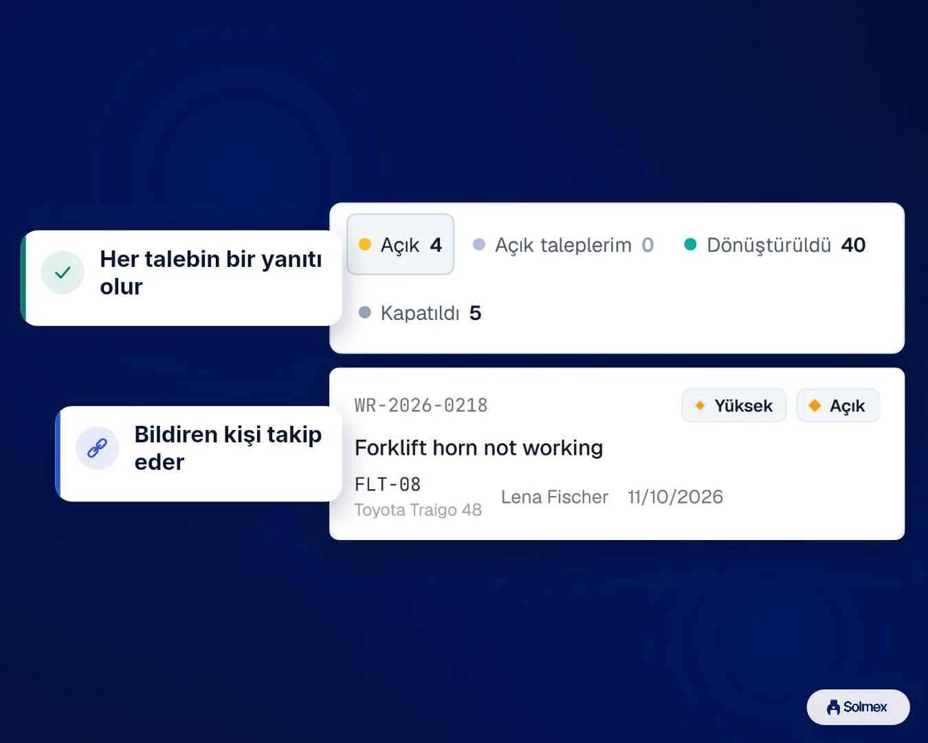 Solmex'te İş Talepleri, telefonda: Her talebin bir yanıtı olur. Bildiren kişi takip eder.
