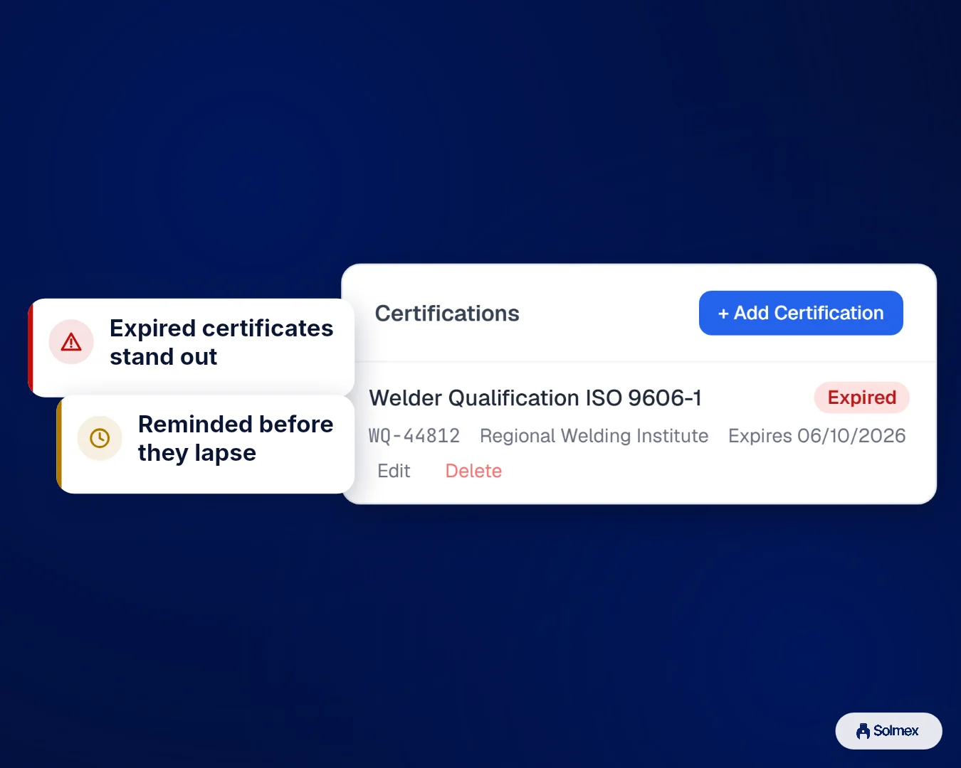 Workforce in Solmex on a phone: Expired certificates stand out. Reminded before they lapse.